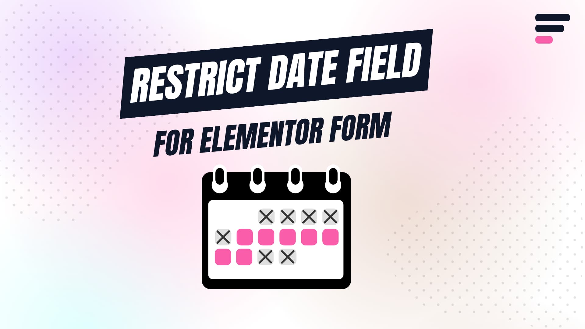 Restrict Date Field for Elementor Form